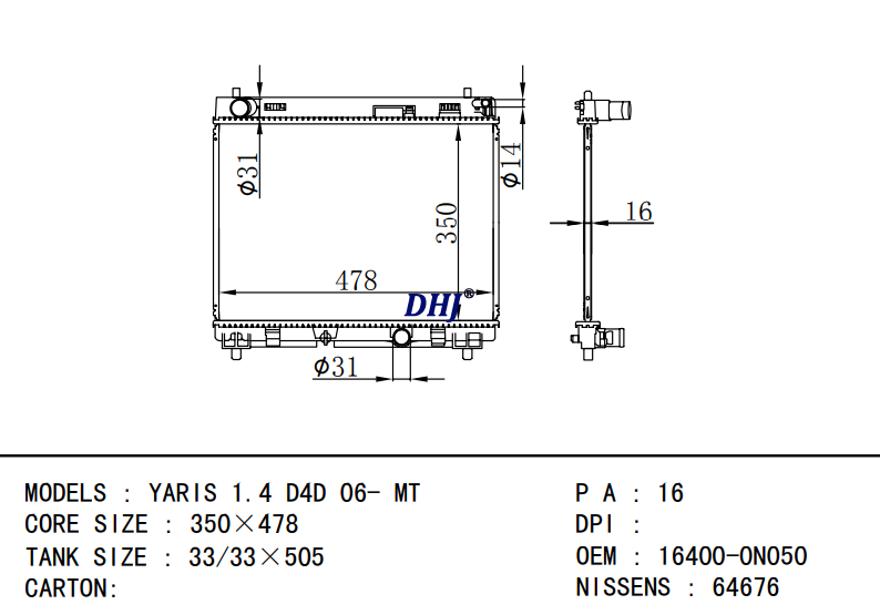 TOYOTA YARIS 1.4 D4D 06- MT radiator 16400-0N050