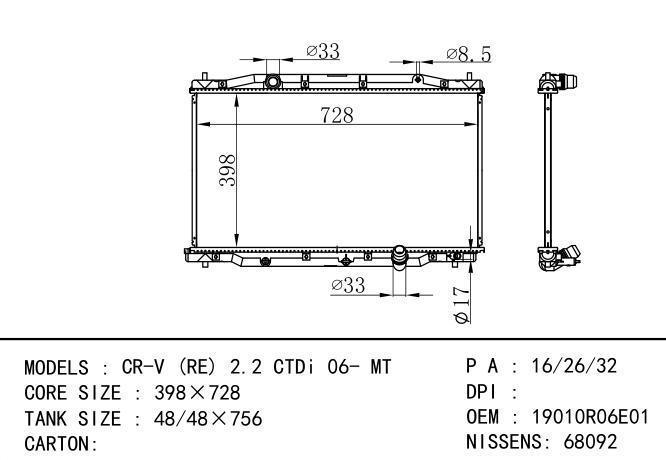 19010R06E01 Car Radiator for  HONDA CR-V(RE)2.2CTDi  06-MT