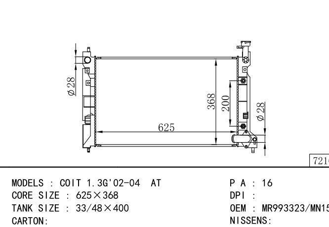 MR993323-MN153084 Car Radiator for MITSUBISHI COIt 1.3G'