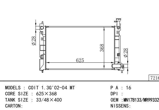 MN178133-MR993323-MN153084 Car Radiator for MITSUBISHI COIt 1.3G'02-04