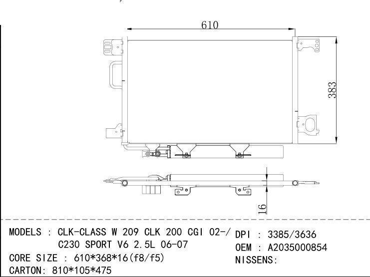 A2035000854 Condenser for BENZ CLK - CLASS W 209 CLK 200 CGI 02-/ C230 SPORT V 6 