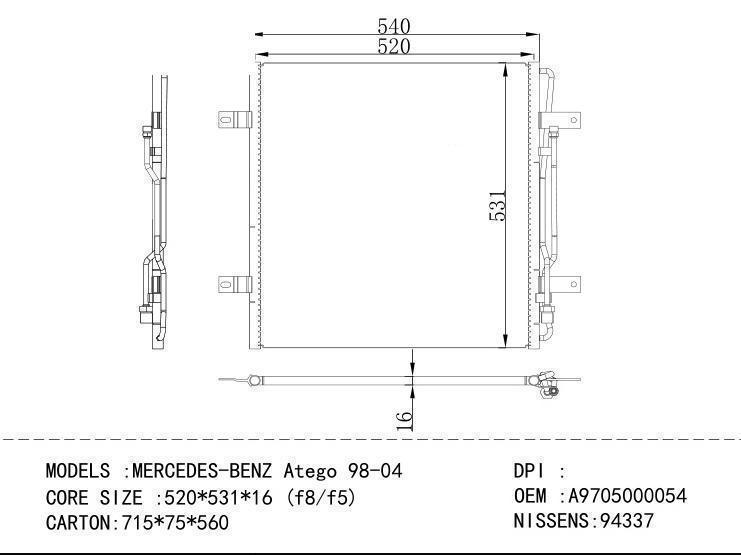 A9705000054 Condenser for BENZ MERCEDES - BENZ Atego 98-04