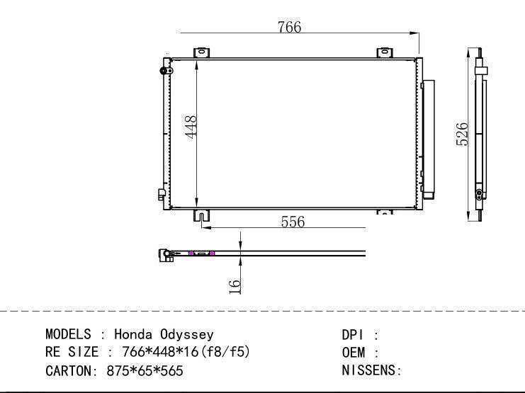  Condenser for HONDA Honda Odyssey RE SIZE : 766*448*16 (f8/f5)