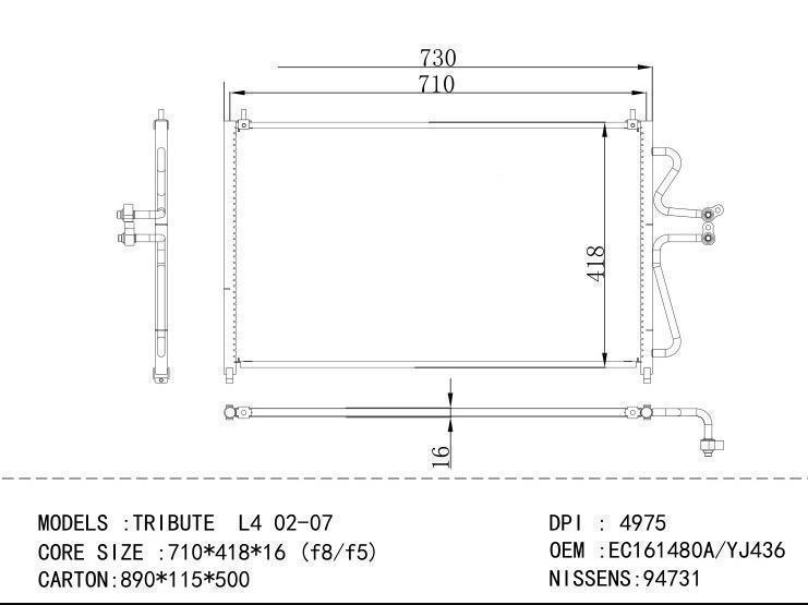 EC161480A/YJ436 Condenser for MAZDA TRIBUTE L 4 02-07