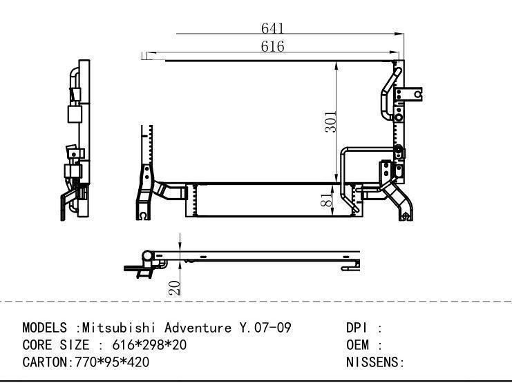  Condenser for MITSUBISHI Mitsubish i Adventure Y .07-09
