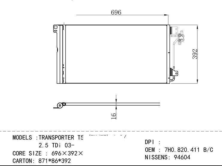 7H0.820.411 B/C Condenser for VOLKSWAGEN TRANSPORTER T5 (7 H/7E) 1.9/ 2.5 TDi 03
