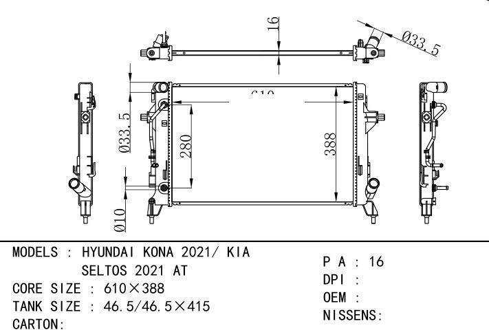  car radiator for  HYUNDAI KONA 2021/ KIA SELTOS 2021 AT
